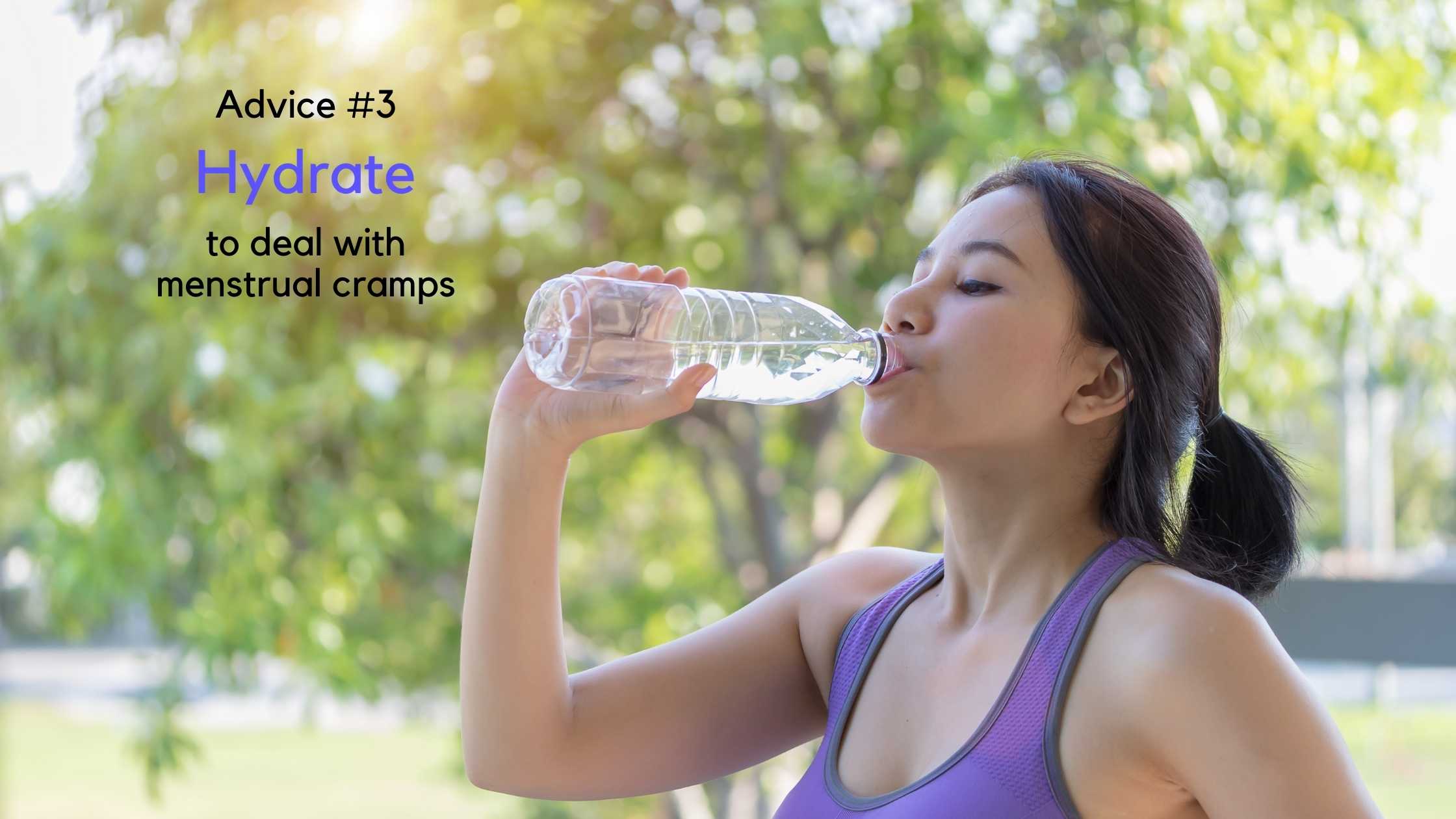 Hydrate to deal with menstrual cramps